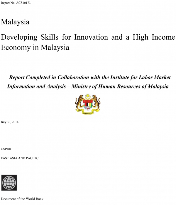 Kajian Bank Dunia - Pembangunan Kemahiran untuk Inovasi dan Ekonomi Berpendapatan Tinggi di Malaysia 