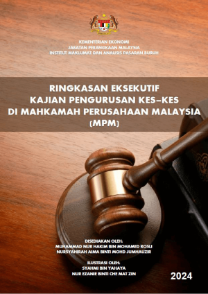 Ringkasan Eksekutif Kajian Pengurusan Kes-Kes di Mahkamah Perusahaan Malaysia (MPM)