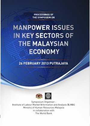 Manpower Issues in Key Sectors of The Malaysia Economy, 2013
