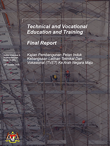 Kajian Pembangunan Pelan Induk Kebangsaan Latihan Teknikal Dan Vokasional (TVET) Ke Arah Negara Maju